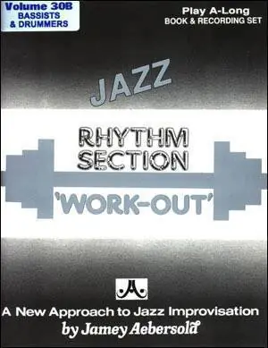 Nouvelle Collection Aebersold Jamey Aebersold Vol. 30B Rhythm Section “Workout”
