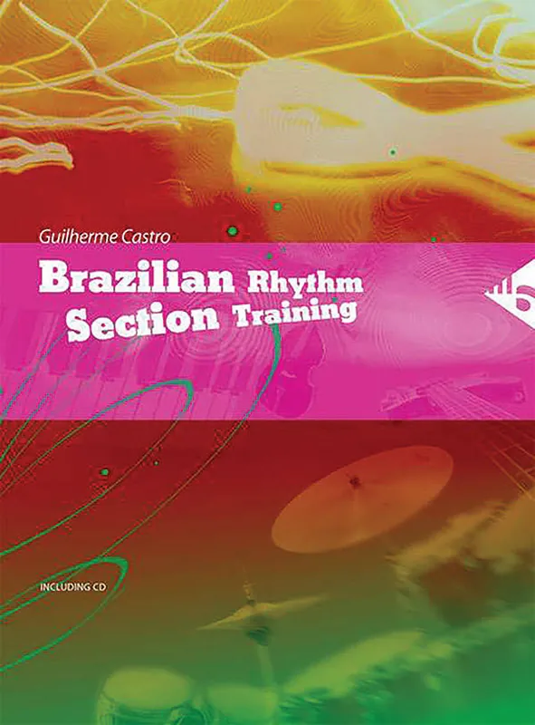 Advance Music Brazilian Rhythm Section Training - Castro - Book/CD Soldes