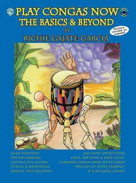 Warner Brothers Play Congas Now The Basics & Beyond Offre Du Jour