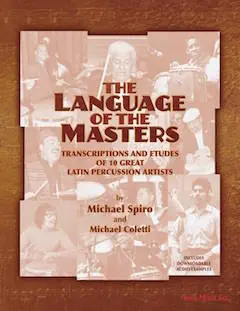 Nouvel Arrivage Sher Music The Language of the Masters - Spiro/Coletti - Percussion - Book/Audio Online