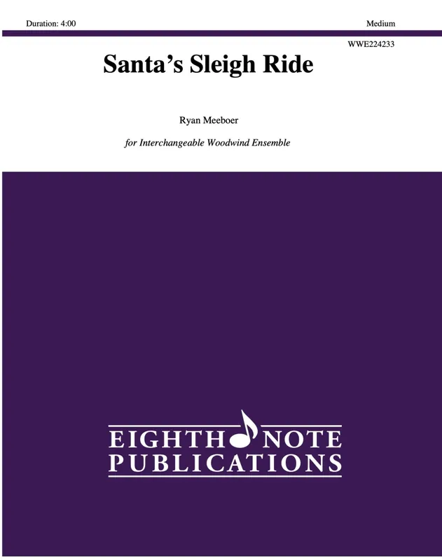 Eighth Note Publications Santa‘s Sleigh Ride - Meeboer - Interchangeable Woodwind Ensemble - Score/Parts Dernier Modèle
