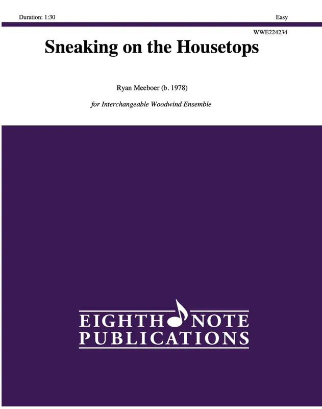 Nouveauté Eighth Note Publications Sneaking on the Housetops - Meeboer - Interchangeable Woodwind Ensemble - Score/Parts
