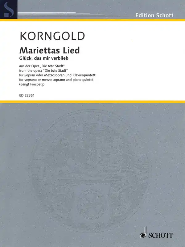 Schott Mariettas Lied, Op. 12 from the opera ‘‘Die tote Stadt‘‘ - Korngold/Forsberg - Soprano or Mezzo-Soprano/Piano Quintet Commande En Gros