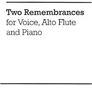 Achat Immédiat Chester Music Two Remembrances - Previn - Voice/Alto Flute/Piano - Parts