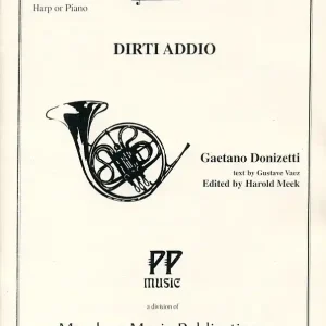 Nouvelle Collection Manduca Music Publications Dirti Addio - Donizetti/Meek - Voice/Horn/Piano - Book