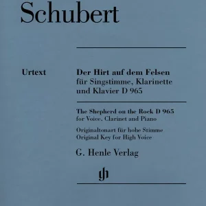Dernier Modèle G. Henle Verlag The Shepherd on the Rock D 965 - Schubert/Oppermann - Voice/Clarinet/Piano - Parts Set
