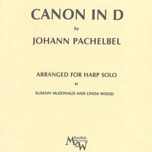 Jusqu'à Épuisement Des Stocks Lyon & Healy Canon in D - Pachelbel /McDonald /Wood - Solo Harp - Sheet Music