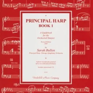 Offre Exclusive Vanderbilt Music Principal Harp Book 1 A Guidebook for the Orchestral Harpist (Revised Edition) - Bullen - Book/CD