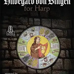 Mel Bay Songs of Hildegard Von Bingen for Harp - Schley - Harp - Book/Audio Online Nouvel Arrivage
