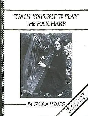 Promotion Saisonnière Sylvia Woods Harp Center Teach Yourself to Play the Folk Harp