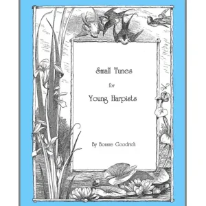 Sylvia Woods Harp Center Small Tunes for Young Harpists - Goodrich - Harp - Book Bon Plan