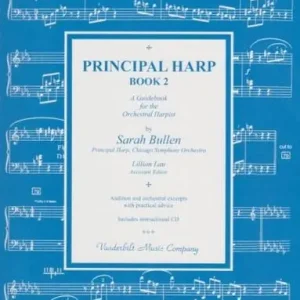 Expédié Aujourd'hui Vanderbilt Music Principal Harp Book 2 A Guidebook for the Orchestral Harpist - Bullen - Book/CD