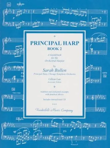 Expédié Aujourd'hui Vanderbilt Music Principal Harp Book 2 A Guidebook for the Orchestral Harpist - Bullen - Book/CD