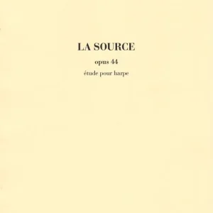 Editions Durand La Source (Etude), Op. 44 - Hasselmans - Harp - Book Affaire À Saisir