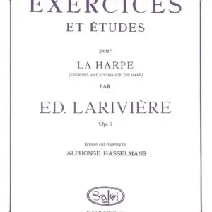 Lyon & Healy Exercises et Etudes Op. 9 - Lariviere/Hasselmans - Pedal Harp - Book Retour Gratuit