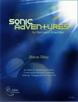 Nouveauté C. Alan Publications Sonic Adventures for Percussion Ensemble - Riley - Percussion Ensemble - Gr. Easy-Medium
