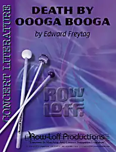 Row Loff Productions Death By Oooga Booga - Freytag - Percussion Ensemble - Gr. 5 Nouvelle Collection
