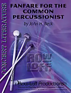 Row Loff Productions Fanfare for the Common Percussionist - Beck - Percussion Ensemble - Score/Parts Produit De Marque