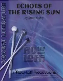 Row Loff Productions Echoes Of The Rising Sun - Bailey - Percussion Ensemble - Score/Parts Acheter En Ligne