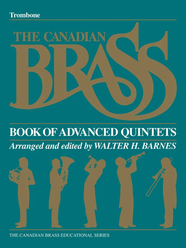Top Vente G. Schirmer Inc. The Canadian Brass Book of Advanced Quintets - Barnes - Trombone - Book