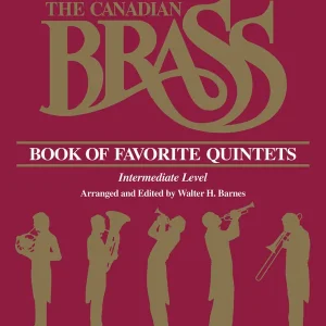 Seulement Aujourd'hui G. Schirmer Inc. The Canadian Brass Book of Favorite Quintets - Barnes - Horn in F - Book
