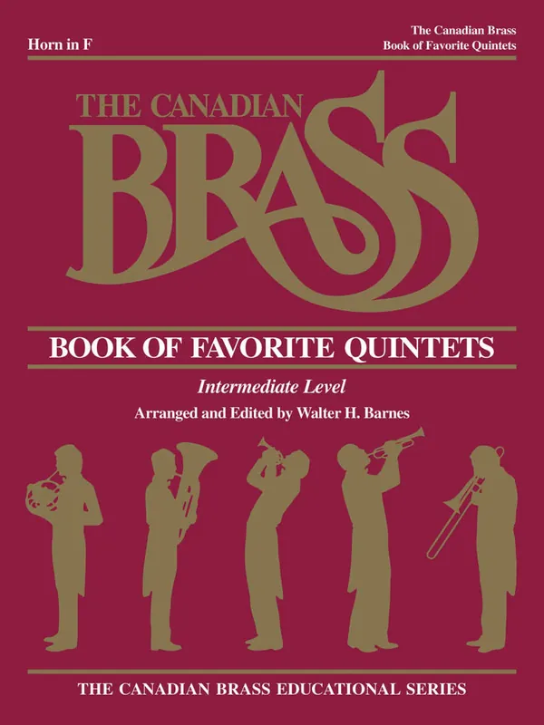 Seulement Aujourd'hui G. Schirmer Inc. The Canadian Brass Book of Favorite Quintets - Barnes - Horn in F - Book