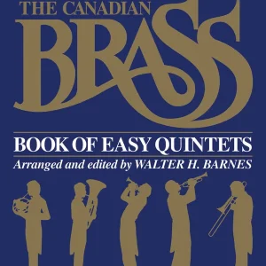 Livraison Express Hal Leonard The Canadian Brass Book of Easy Quintets - Barnes - 1st Trumpet - Book