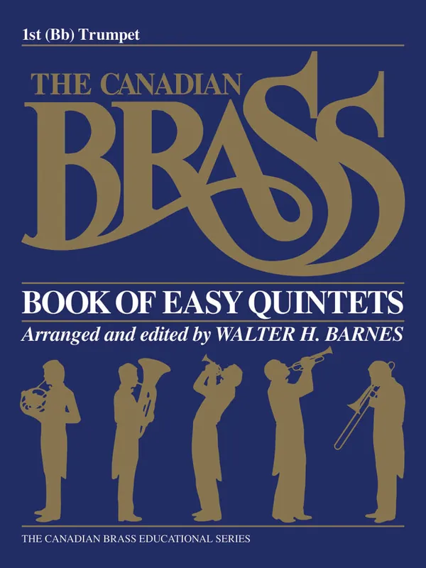 Livraison Express Hal Leonard The Canadian Brass Book of Easy Quintets - Barnes - 1st Trumpet - Book