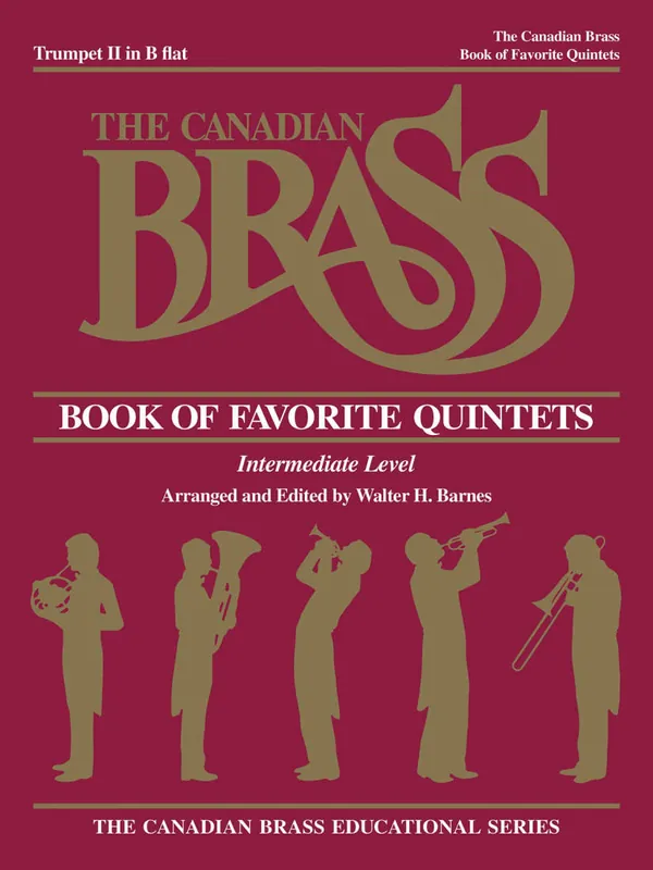 Haute Qualité G. Schirmer Inc. The Canadian Brass Book of Favorite Quintets - Barnes - 2nd Trumpet - Book
