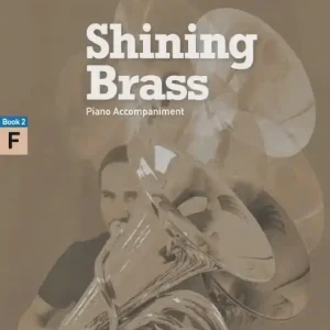 Meilleure Vente ABRSM Shining Brass, Book 2 18 Pieces for Brass, Grades 4 & 5 - Piano Accompaniment (F Instruments) - Book