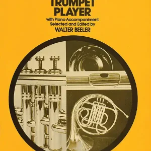 G. Schirmer Inc. Solos for the Trumpet Player - Beeler - Trumpet/Piano - Book Prix Bas