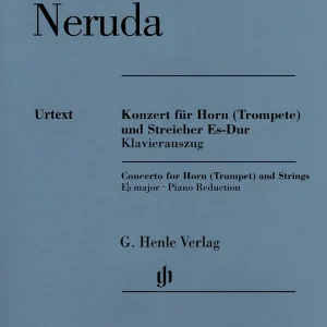Livraison Express G. Henle Verlag Concerto for Horn (Trumpet) and Strings E flat major - Neruda/Rahmer - Horn (Trumpet)/Piano Reduction - Sheet Music