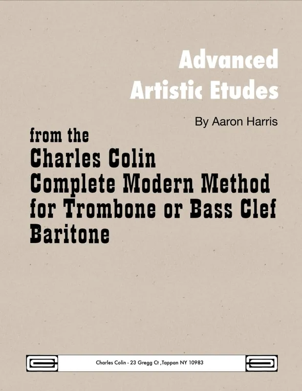 Offre Spéciale Charles Colin Publications Advanced Artistic Etudes - Harris - Trombone - Book