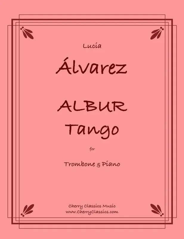 Cherry Classics Albur Tango - Alvarez - Trombone/Piano - Book Offre Limitée