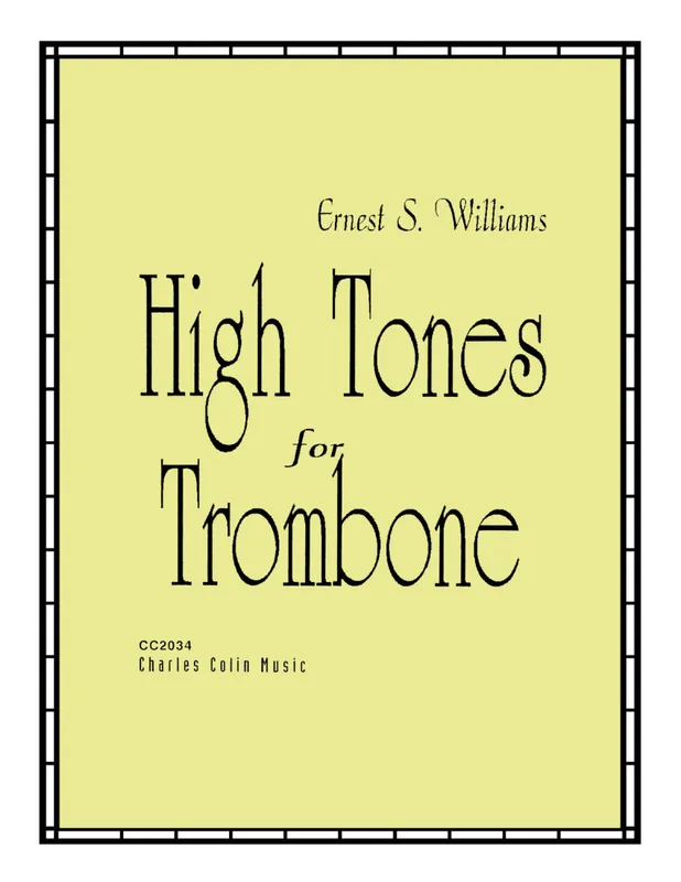 Charles Colin Publications High Tones for Trombone - Williams - Trombone - Book Paiement Sécurisé