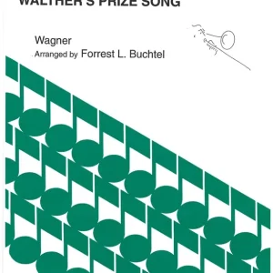 Kjos Music Walther‘s Prize Song - Wagner/Buchtel - Trombone/Piano - Sheet Music Satisfait Ou Remboursé