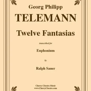 Promotion Cherry Classics Twelve Fantasias for Euphonium - Telemann/Sauer - Book