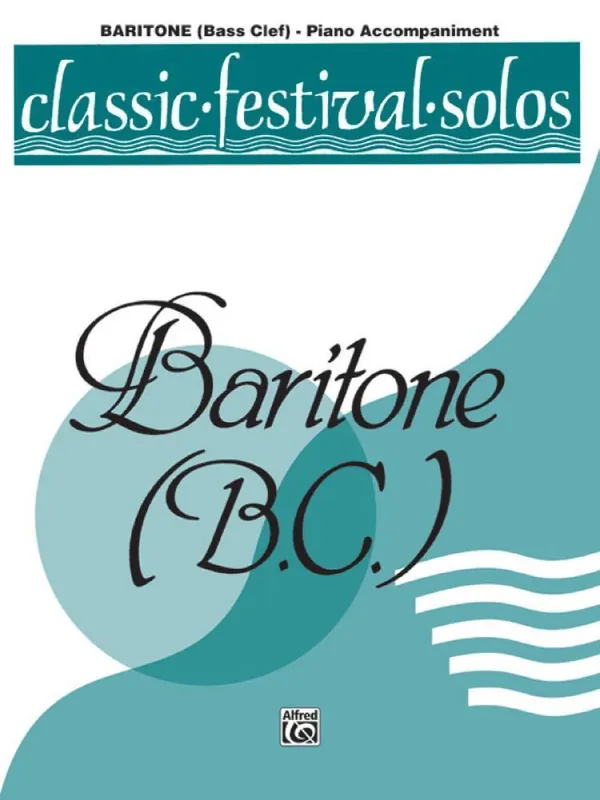 Belwin Classic Festival Solos (Baritone B.C.), Volume 2 Piano Acc. Nouvel Arrivage