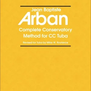 Vente Flash Carl Fischer Complete Conservatory Method for CC Tuba - Arban/Roylance - Book