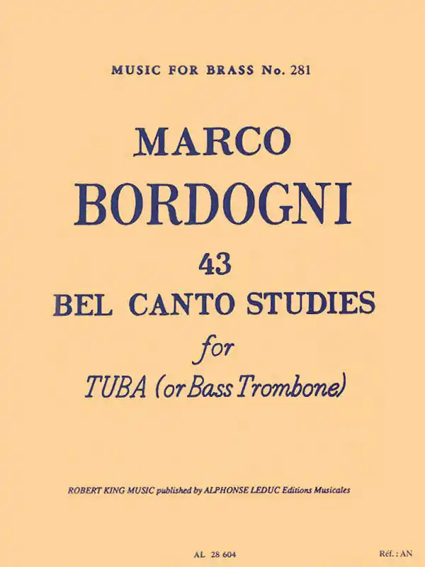 Commander Vite Alphonse Leduc 43 Bel Canto Studies - Bordogni - Tuba/Bass Trombone - Book