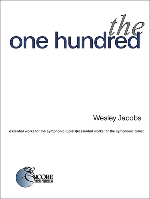 Encore Music Publishers The One Hundred Essential Works for the Symphonic Tubist - Jacobs - Tuba - Book Promotion
