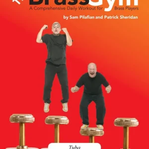 Focus On Music LLC The Brass Gym A Comprehensive Daily Workout for Brass Players - Pilafian/Sheridan - Tuba - Book/CD Petit Prix