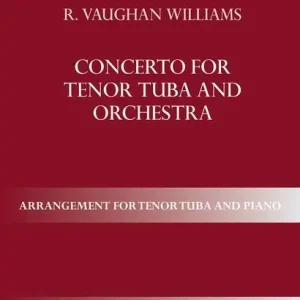 Oxford University Press Concerto for Tenor Tuba and Orchestra - Vaughan Williams - Tenor Tuba/Piano - Book Offre Limitée