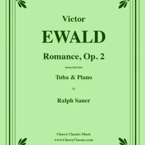 Satisfait Ou Remboursé Cherry Classics Romance, Op. 2 - Ewald/Sauer - Tuba/Piano - Sheet Music