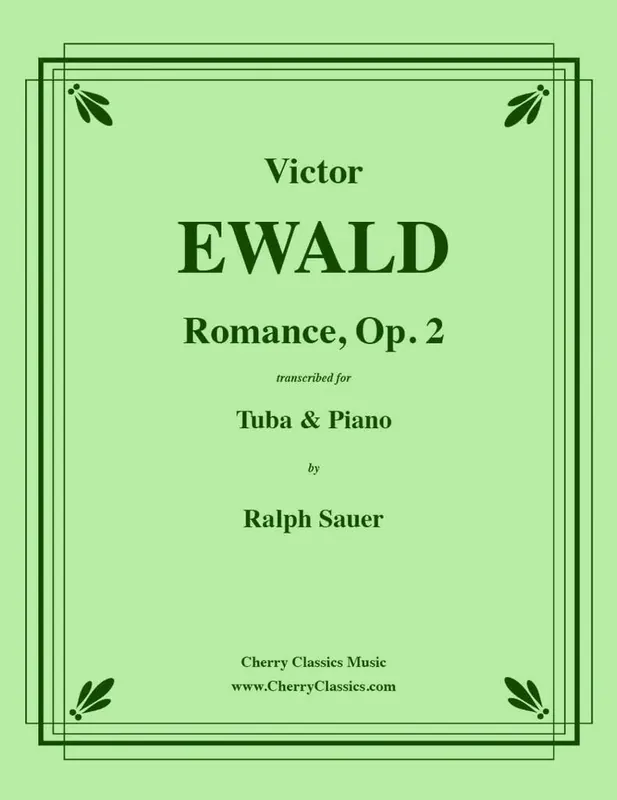 Satisfait Ou Remboursé Cherry Classics Romance, Op. 2 - Ewald/Sauer - Tuba/Piano - Sheet Music