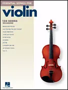 Hal Leonard Essential Songs - Violin Dernière Chance