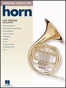 Hal Leonard Essential Songs - Horn Prix Choc