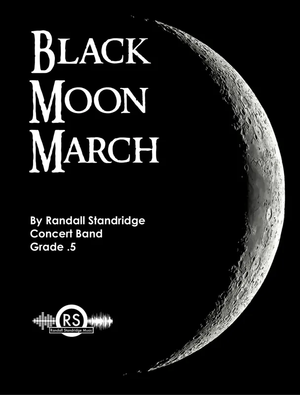 Réduction Randall Standridge Black Moon March - Standridge - Concert Band - Gr. 0.5