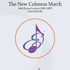 Excelcia Music Publishing The New Colossus March - Milford - Concert Band - Gr. 4 Nouvelle Collection