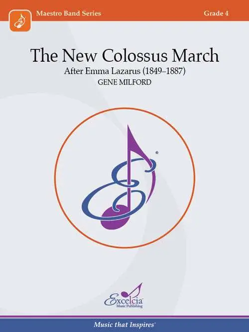 Excelcia Music Publishing The New Colossus March - Milford - Concert Band - Gr. 4 Nouvelle Collection